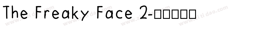 The Freaky Face 2字体转换